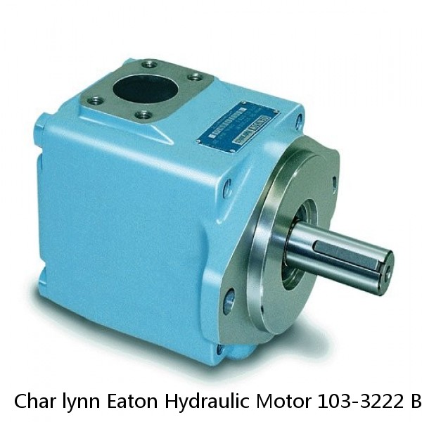 Char lynn Eaton Hydraulic Motor 103-3222 BMRS160 For Drilling Rig